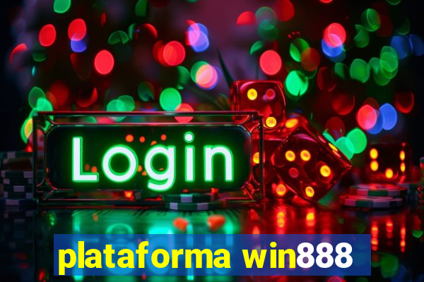 plataforma win888